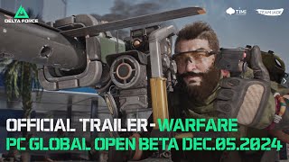 Delta Force  Official PC Open Beta Warfare Trailer ft 2WEI [upl. by Millda901]