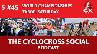 Cyclocross World Chamampionships Tabor 2024 Day 1  Cyclocross Social Podcast S5E45 [upl. by Ellehsor714]