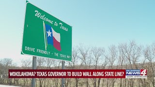 Wokelahoma Texas Governor to build wall along state line [upl. by Justina]