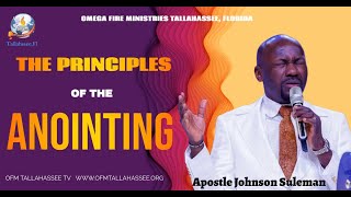 THE PRINCIPLES OF THE ANOINTING APOSTLE JOHNSON SULEMAN [upl. by Hennie]