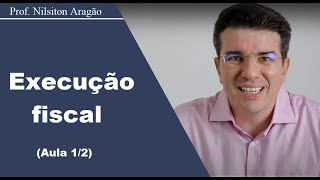 EXECUÇÃO FISCAL 12 [upl. by Maleen687]