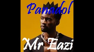 Mr Eazi Panadol Official Lyrics Music [upl. by Azilef]