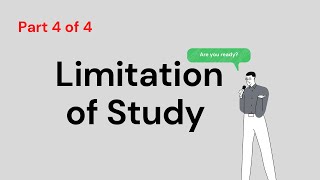 4 PhDDBA  Dissertation  Thesis About Limitation of Study [upl. by Dowd]