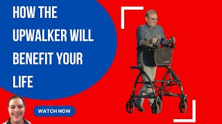 UPWALKER ROLLATOR  The Best Mobikity Aid You Will Ever Own [upl. by Noskcire412]