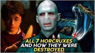 Voldemorts Seven Horcruxes and How They Were Destroyed [upl. by Brodie236]