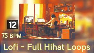 75 BPM Full Hihat Drum Loops 12 FREE Serpent Lofi Sample Packs  Royalty Free Stock Drum Samples [upl. by Aseefan]