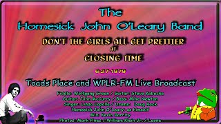 Homesick John OLeary  Dont the Girls All Get Prettier at Closing Time [upl. by Ttehc923]