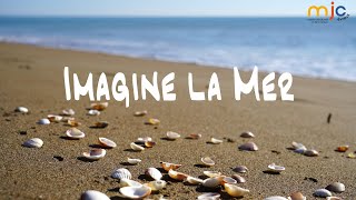 Imagine la mer [upl. by Bel460]