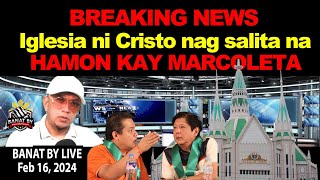 Iglesia ni Cristo nagsalita na sa ISSUE HAMON KAY MARCOLETA [upl. by Ygiaf163]