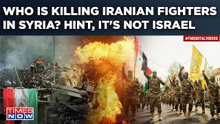 After Embassy Attack Fresh Jolt To Iran Whos Killing IRGC Fighters In Syria Hint Its Not Israel [upl. by Merce]