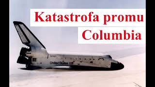 Katastrofa wahadłowca Columbia [upl. by Parsifal]