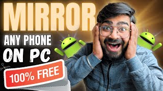 🔥Mirror Any Smartphone Screen on PC 🔥💸100 FREE💸 [upl. by Devine927]