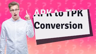 Can I convert APK to TPK [upl. by Dyann]