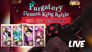 LIVE PURGATORY DEMON KING X 4 TIMES STRAIGHT  7DS GRAND CROSS [upl. by Osmen]