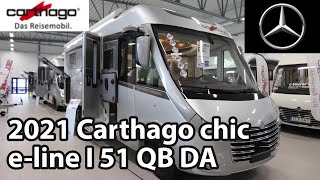 Carthago chic eline I 51 QB DA 2021 Motorhome 807 [upl. by Mok]