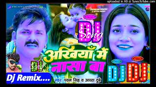 akhiya me nasha ba dj remix hard bass mix ankhiya me nasha ba pawan singh Instagram trading DJ song [upl. by Drummond544]