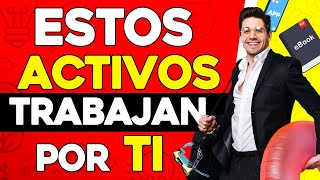 19 ACTIVOS QUE TRABAJAN POR TI  Activos que Generan Ingresos Pasivos [upl. by Emiolhs]