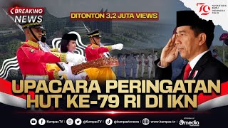 🔴 LIVE  Upacara Pengibaran Bendera amp DetikDetik Proklamasi Kemerdekaan HUT ke79 RI di IKN [upl. by Sue]