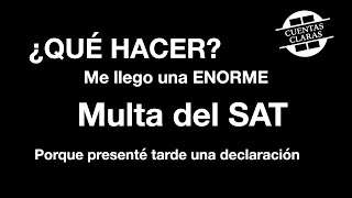 Qué hacer contra las multas del SAT Ahorra miles de pesos con las sugerencias que te damos [upl. by Anitneuq]