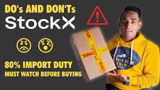 STOCKX for INDIANS in 2022  DOs and DONTs  Import Duty and Taxes  Recent change in Import Rules [upl. by Aivekal880]