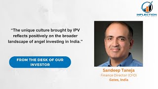 Sandeep Taneja  Finance Director CFO  Gates India On his journey with Inflection Point Venture [upl. by Jezebel]