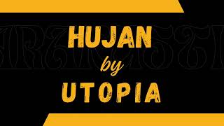 UTOPIA  HUJAN Karaoke Version High Quality Audio [upl. by Reta]