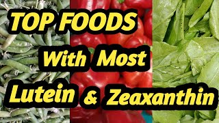 Which Foods Has the Most Lutein And ZeaxanthinWhat Foods are High in Lutein and Zeaxanthin [upl. by Sheila426]