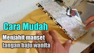 CARA MUDAH MEMBUAT MANSET TANGAN BAJU WANITA [upl. by Feodore]