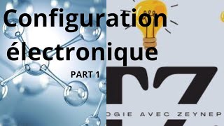 CHAPITRE 2 CHIMIE SNV L1📍configuration électronique 📍part 1 [upl. by Aynwat]