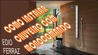 COMO INSTALAR CHUVEIRO COM MONOCOMANDO  42 [upl. by Atiekram]