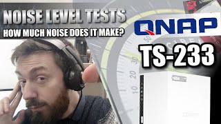 QNAP TS 233 NAS  Noise Tests [upl. by Bodwell434]