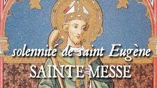 Messe de la solennité de saint Eugène  STATUIT [upl. by Eelsel]