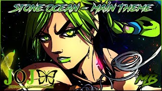 JoJos Bizarre Adventure Stone Ocean OST  Stone Ocean  Main Theme  FanMade ジョジョの奇妙な冒険 [upl. by Onailerua]