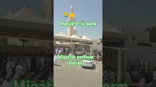 Masjid eJuraana Ya Rab mei gunahgaar hu tauba khubool ho🤲😭lovelykidsandfamily umrahtripshorts [upl. by Kcirttap]