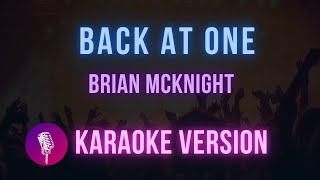 Back At One  Brian Mcknight Karaoke Version  Hit Songs Karaoke [upl. by Natiha]