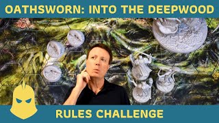 Oathsworn Into the Deepwood Rules Challenge [upl. by Hasile]