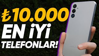 10000 TLye Kadar Alınabilecek En İyi Telefonlar [upl. by Aicilanna]