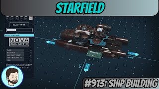 Starfield PC  Part 913 Ship Building [upl. by Ecile911]