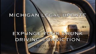 Michigan Drinking and Driving Expungement Law  Boria Law [upl. by Lars]