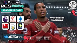 eFootball pes 2024 Ppsspp New Update Best Graphics [upl. by Eidna]