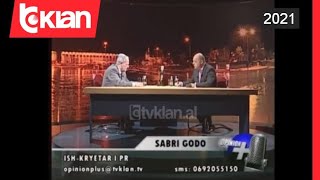 Opinion PlusSabri Godo Gerdeci marrezi totale Mediu prezumohet i pafajshem 31 Dhjetor 2008 [upl. by Relyt330]