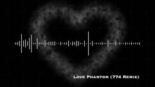 Bz  Love Phantom 774 Remix [upl. by Cruz]