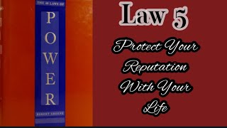 Law 5 Protect Reputation with Your Life  The 48 Laws of Power [upl. by Solegna374]