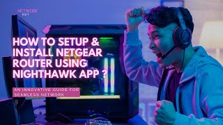 How to setup amp install NETGEAR router using Nighthawk app [upl. by Uhile598]