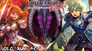 Fire Emblem Echoes  Alm and Celica Solo Run Act 6 Post Game  Hard  No Overclass [upl. by Chobot506]