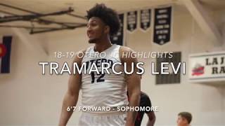 Tramarcus Levi 1819 Otero JC Highlights [upl. by Littman]