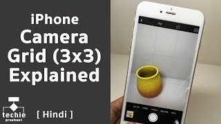 iPhone Camera Grid Explained with Rule Of Third  Techie Prashant  HINDI [upl. by Leland]