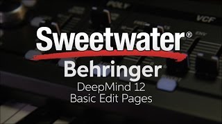 Behringer DeepMind 12  Basic Edit Pages — Daniel Fisher [upl. by Atinehc]