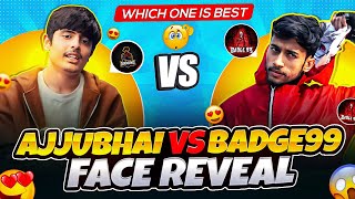 Total Gaming Face reveal Vs Badge 99 Face reveal 😱🔥 Which One is best 🤔😍 Live Reaction  ajjubhai [upl. by Hanoy]