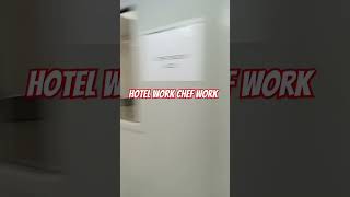 Hotel work chief workytshortshortsviralviral video [upl. by Gerkman]